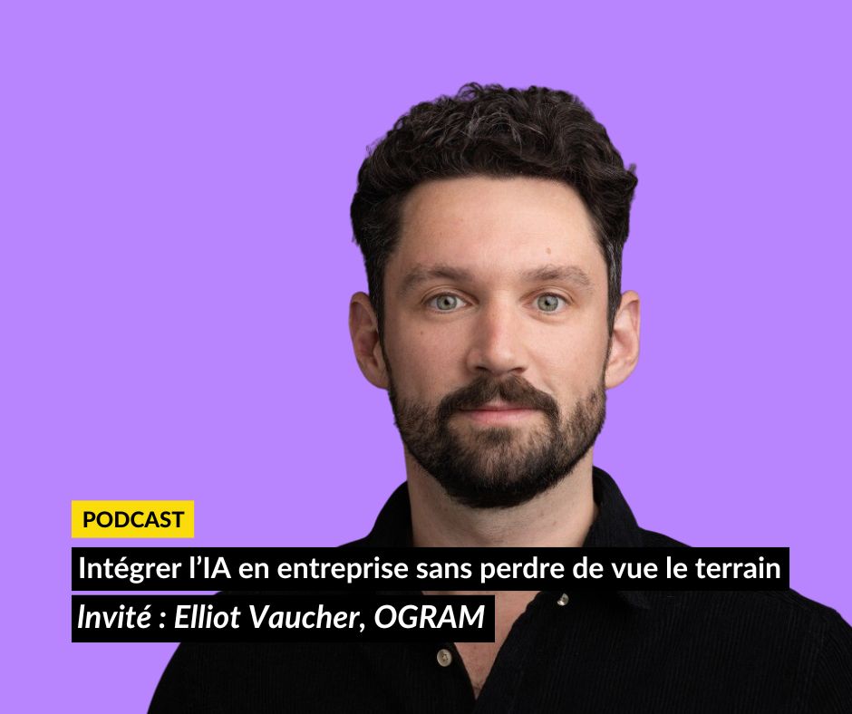 Intégrer l’IA en entreprise sans perdre de vue le terrain – par Elliot Vaucher, alumni UCreate